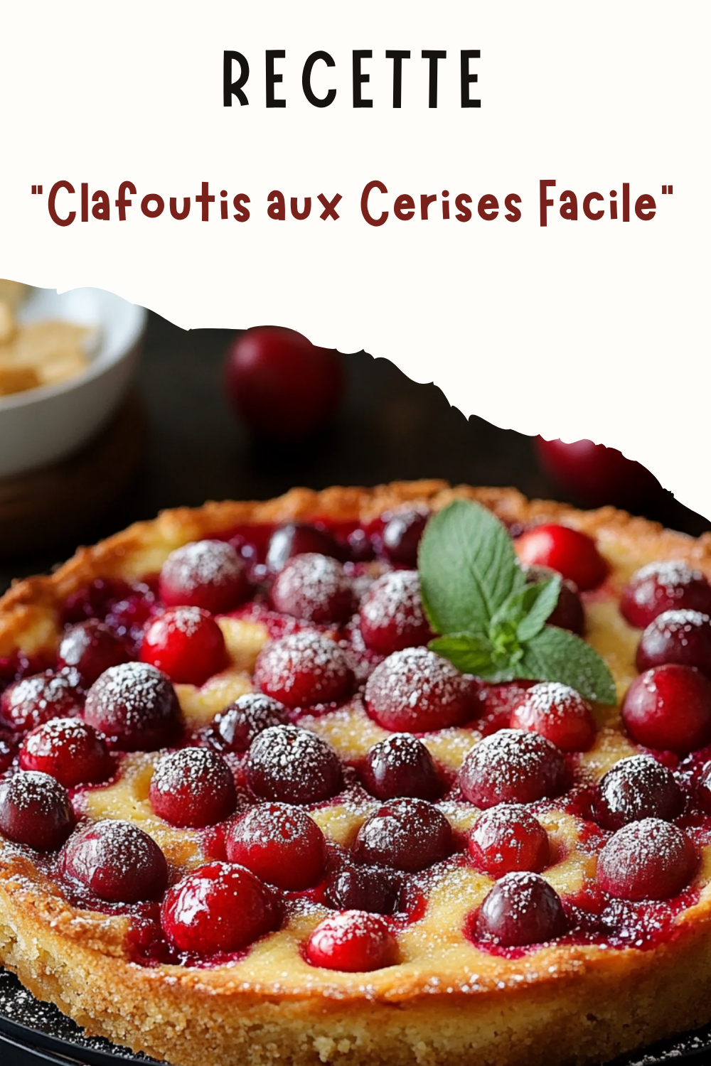 Clafoutis aux Cerises Facile