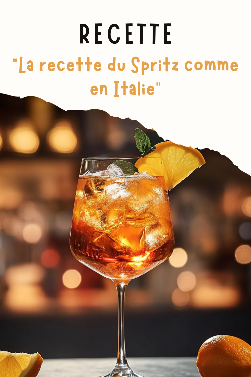 La recette du Spritz comme en Italie