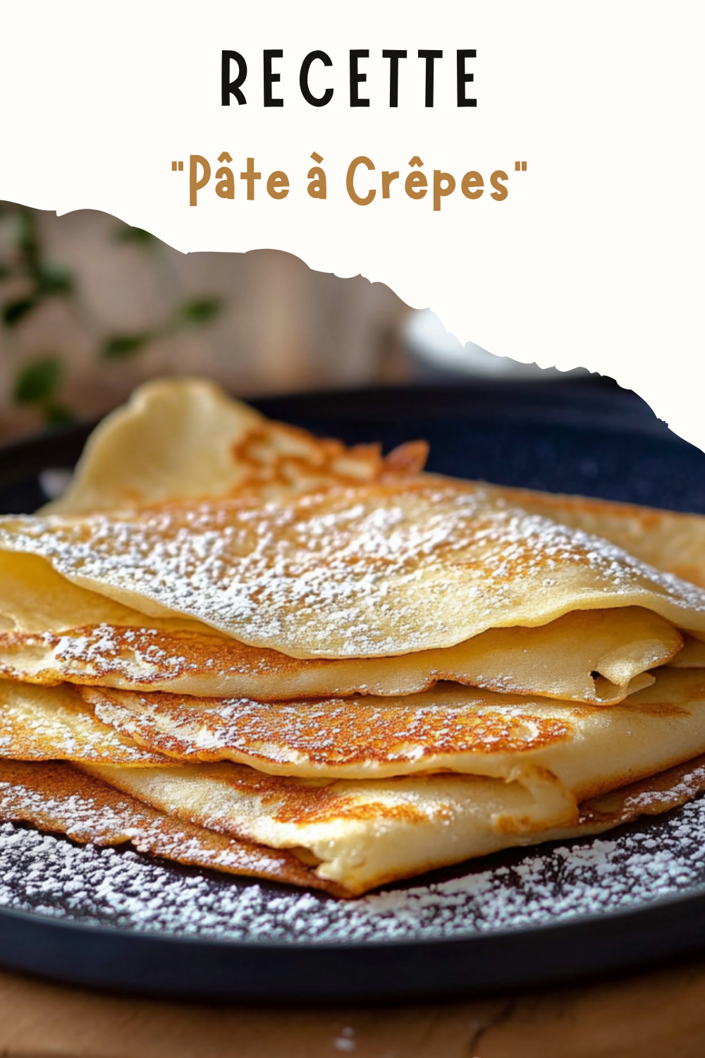 Pâte à Crêpes