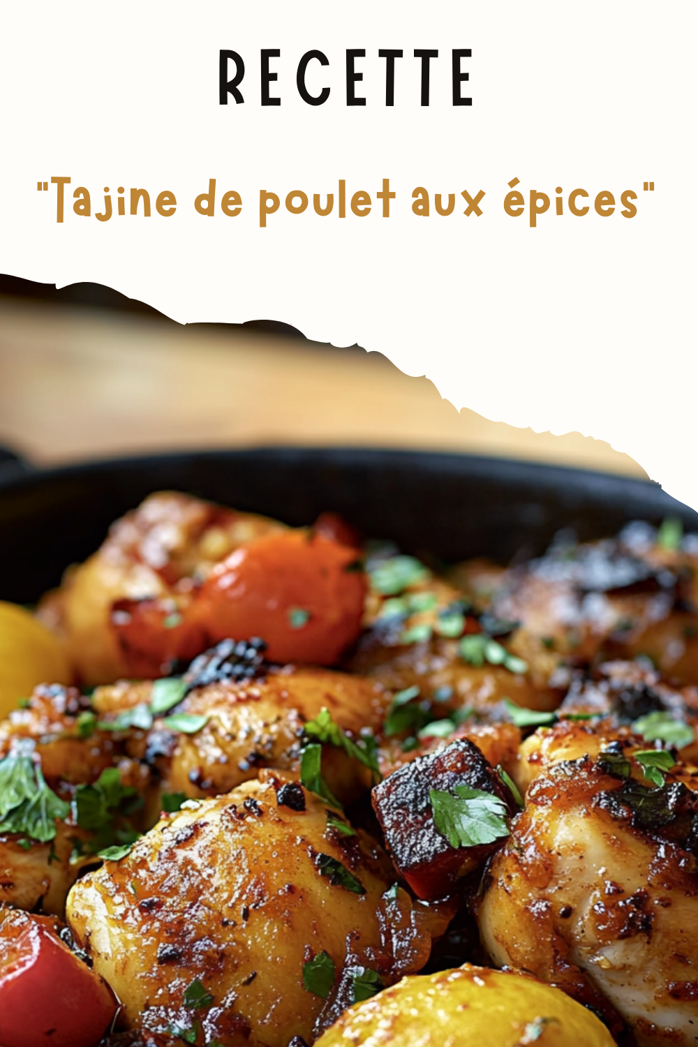 Tajine de poulet aux épices