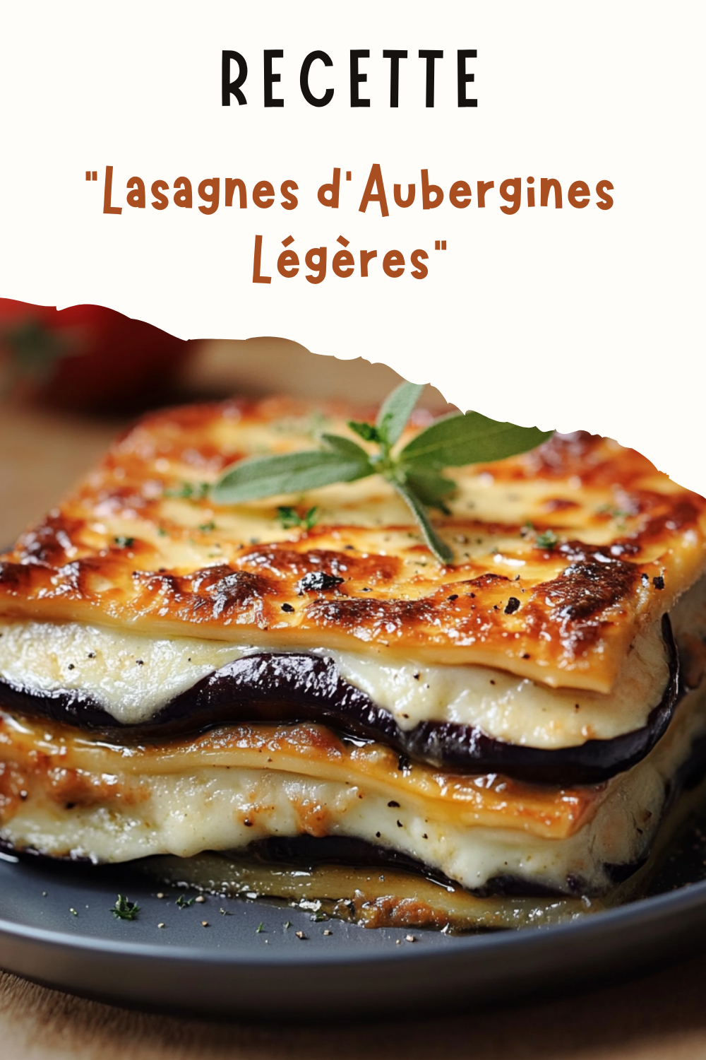 Lasagnes d'Aubergines Légères