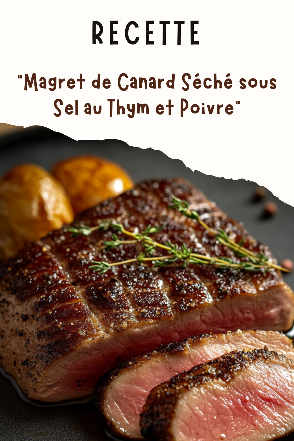 Magret de Canard Séché sous Sel au Thym et Poivre