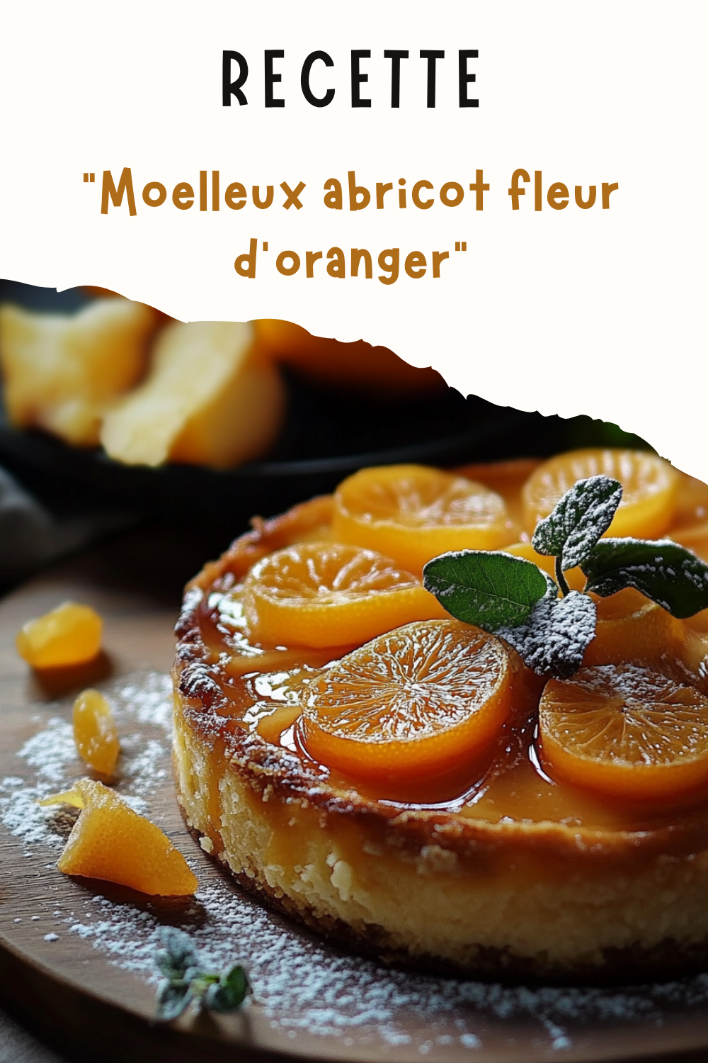 Moelleux abricot fleur d'oranger