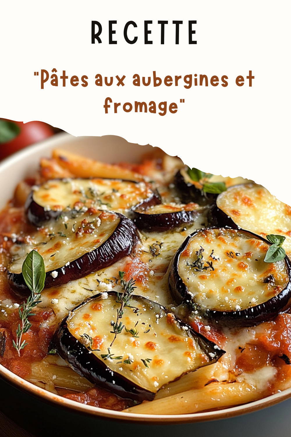 Pâtes aux aubergines et fromage