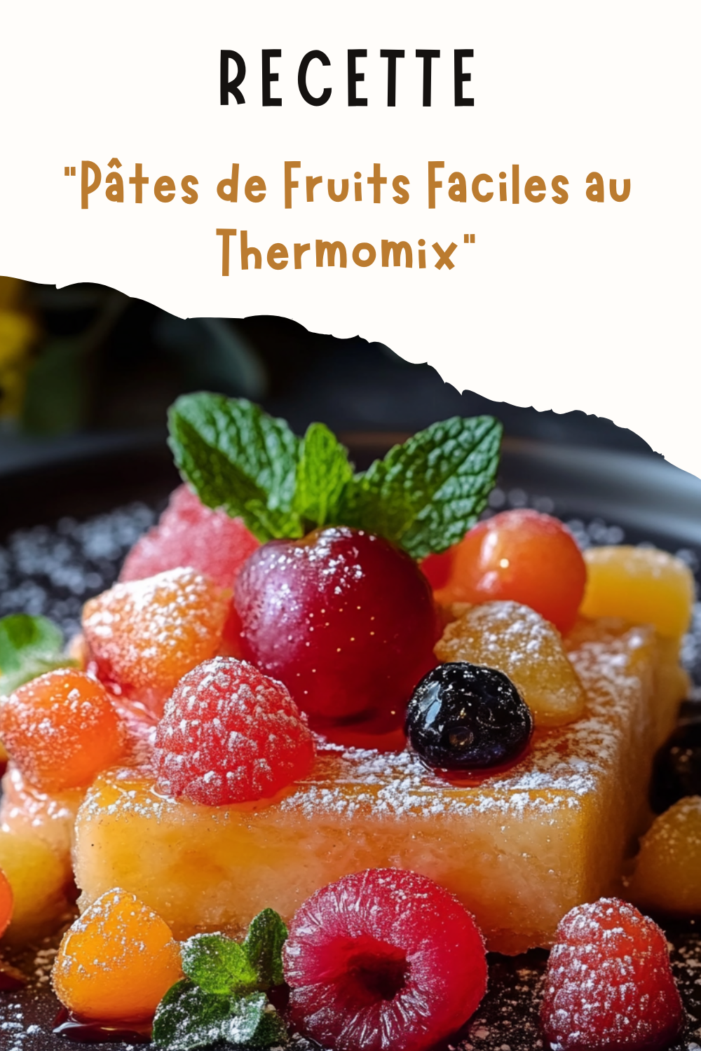 Pâtes de Fruits Faciles au Thermomix