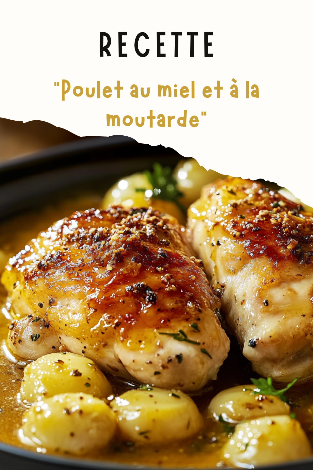 Poulet au miel et à la moutarde