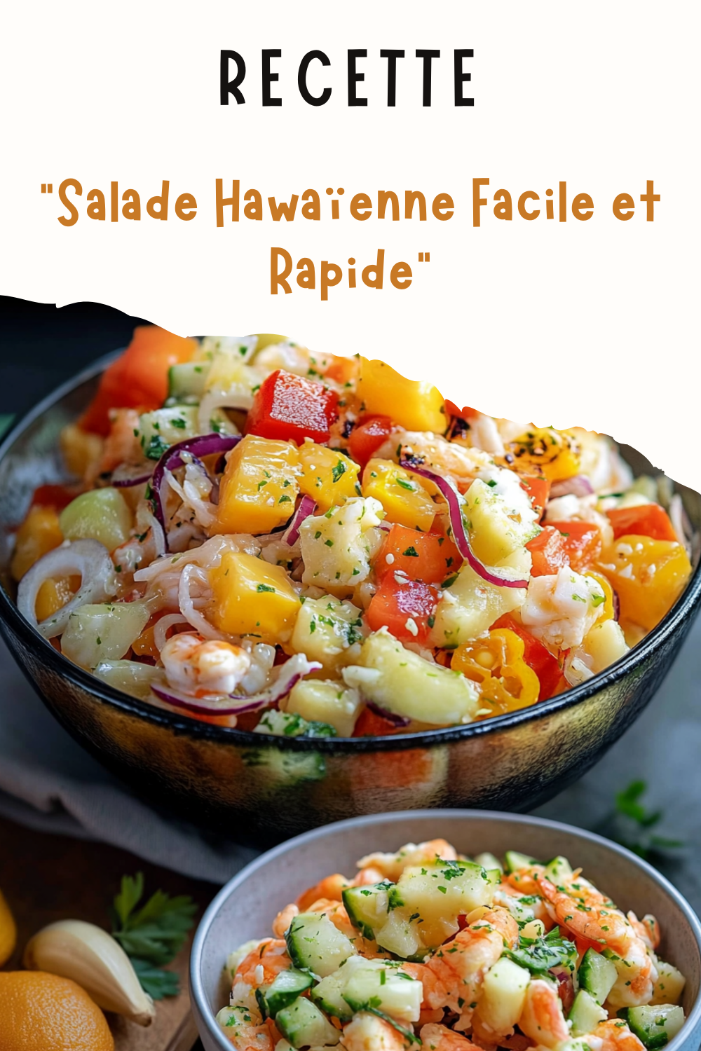 Salade Hawaïenne Facile et Rapide