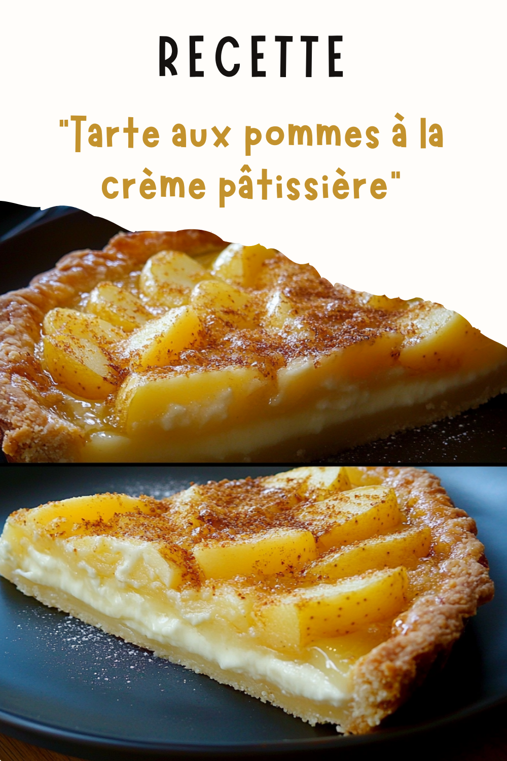 Tarte aux pommes à la crème pâtissière