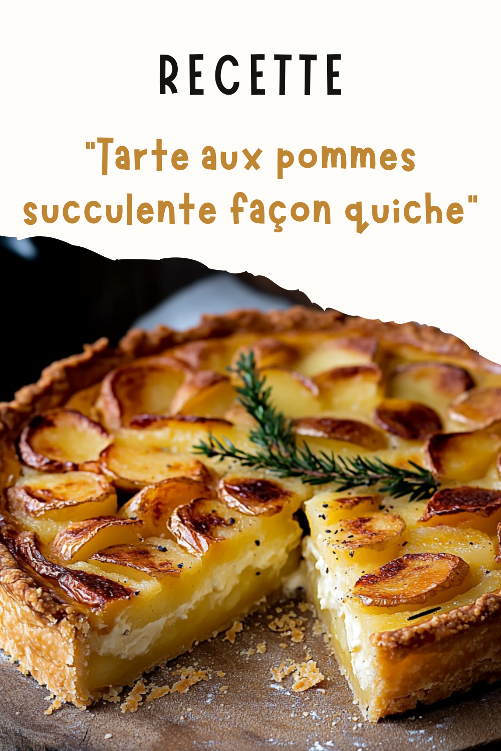 Tarte aux pommes succulente façon quiche