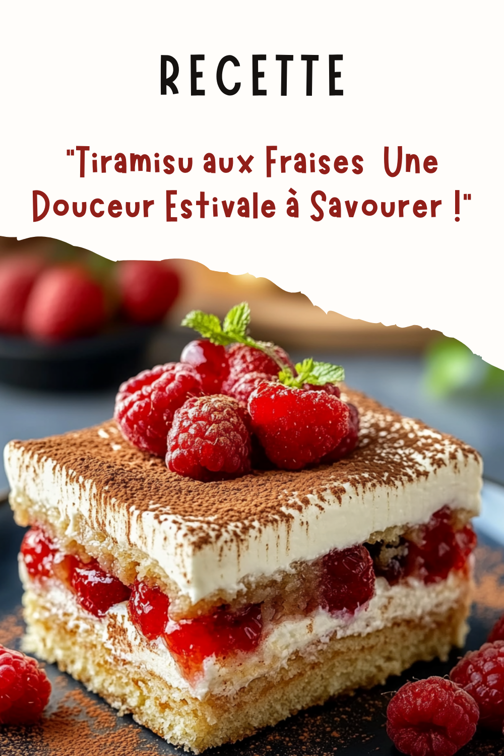 Découvrez notre Délicieux Tiramisu aux Fraises 🍓 Une Douceur Estivale à Savourer !