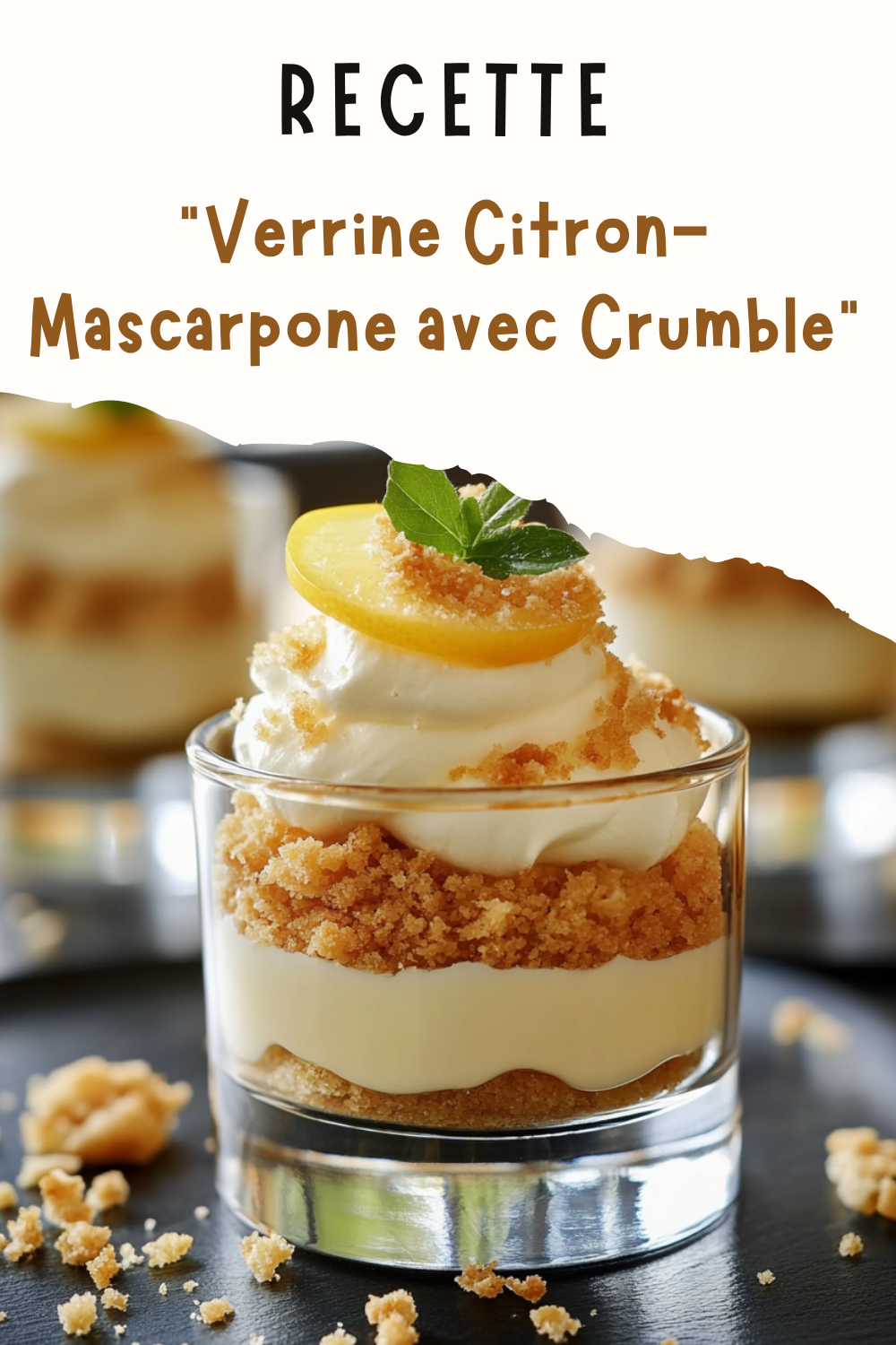 Verrine Citron-Mascarpone avec Crumble