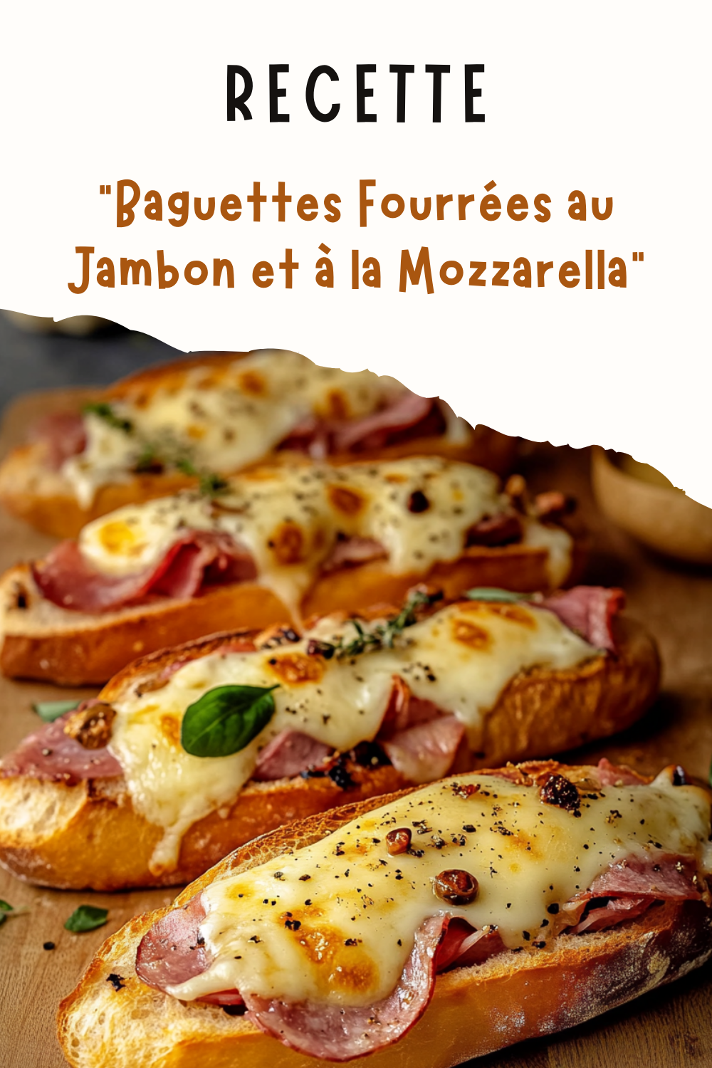 Baguettes Fourrées au Jambon et à la Mozzarella