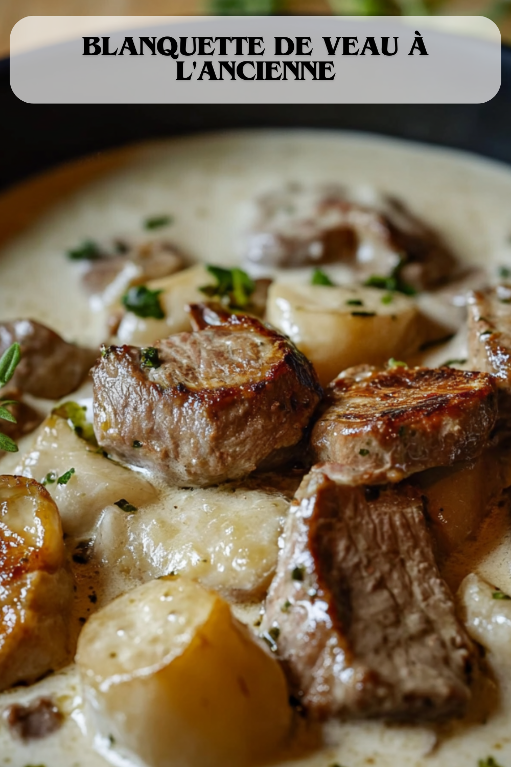 Blanquette de veau à l'ancienne