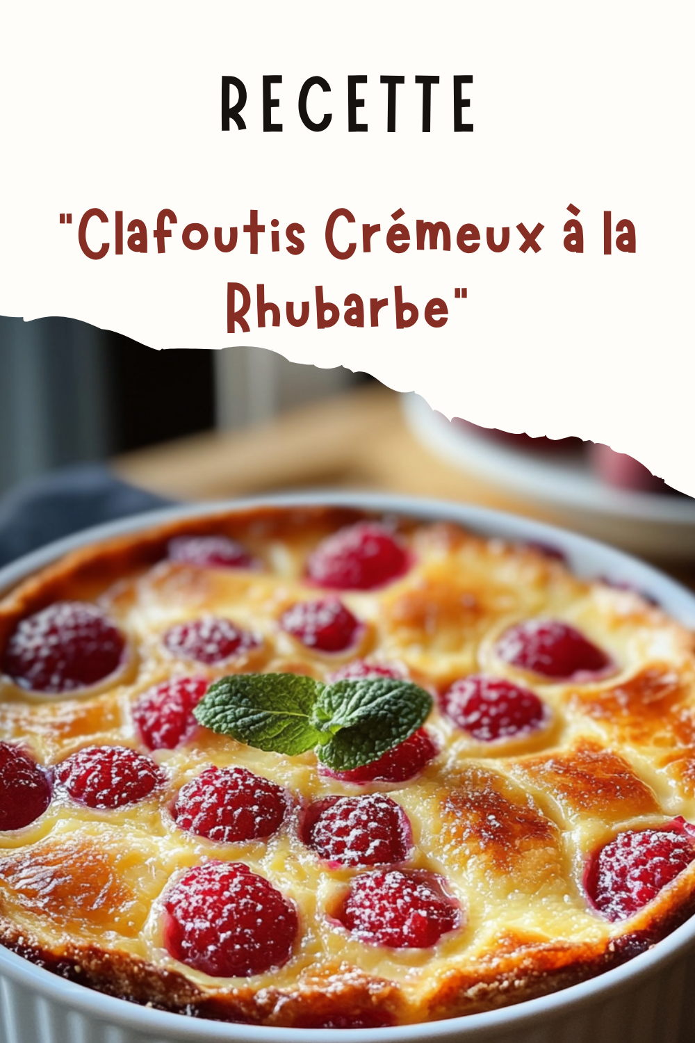 Clafoutis Crémeux à la Rhubarbe
