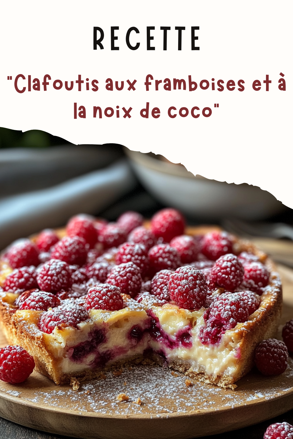 Clafoutis aux framboises et à la noix de coco
