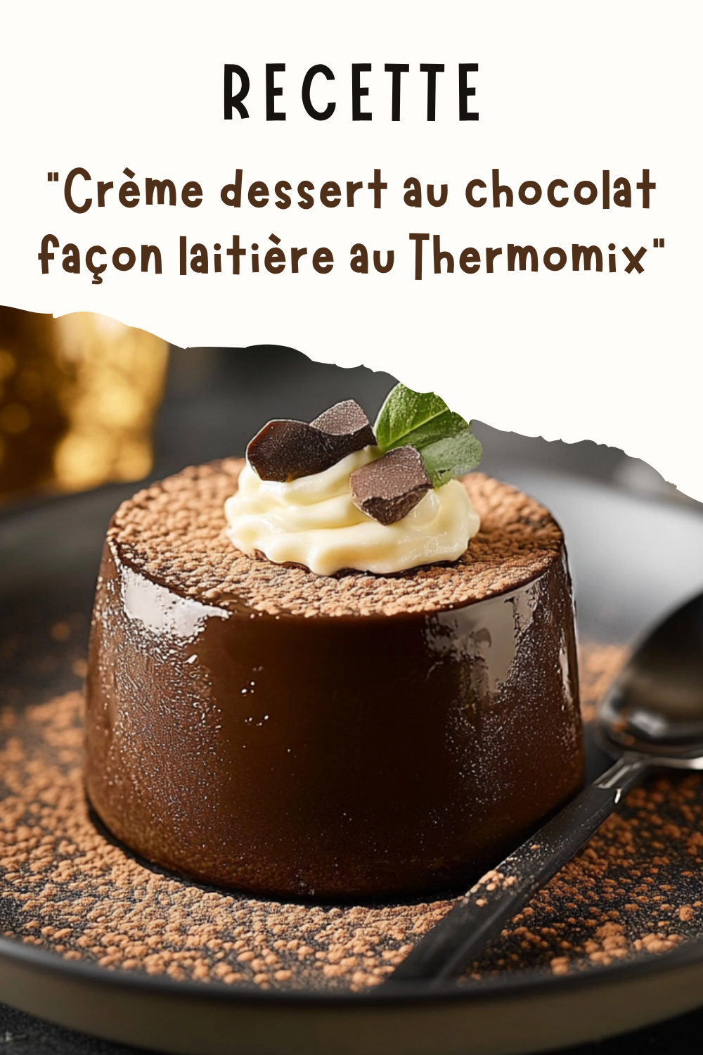 Crème dessert au chocolat façon laitière au Thermomix