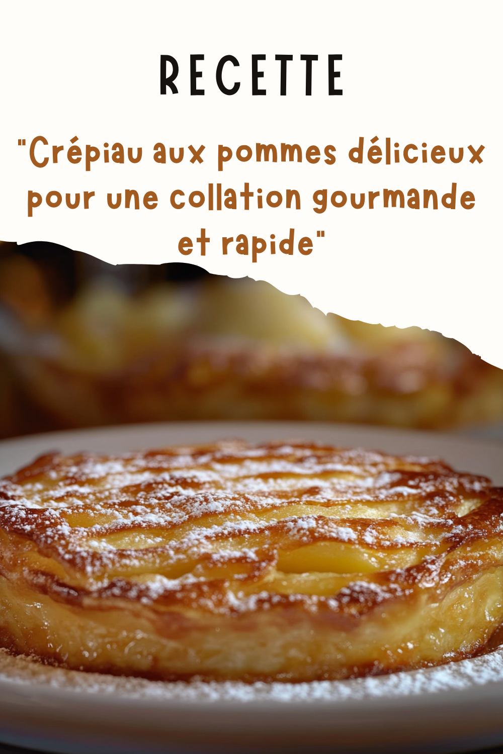 Crépiau aux pommes délicieux pour une collation gourmande et rapide