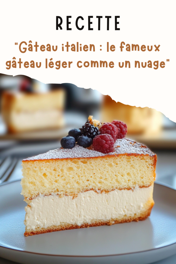 Gâteau italien le fameux gâteau léger comme un nuage
