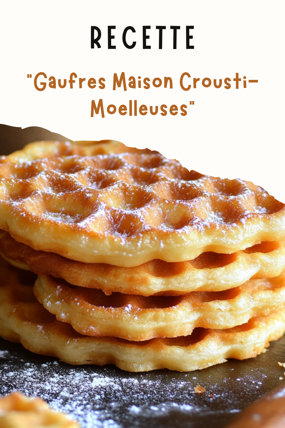 Gaufres Maison Crousti-Moelleuses