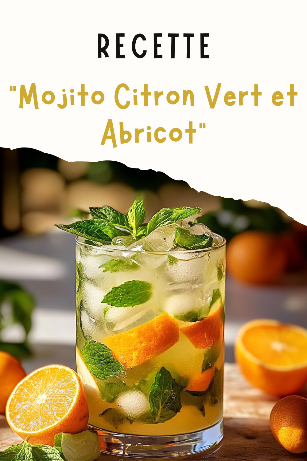 Mojito Citron Vert et Abricot