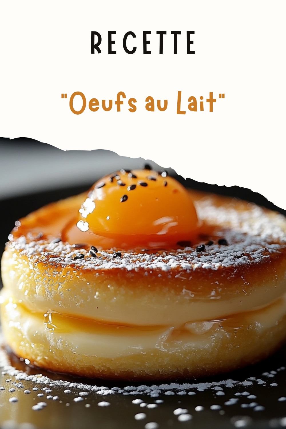 Oeufs au Lait : Un Dessert Crémeux et Réconfortant à Souhait !