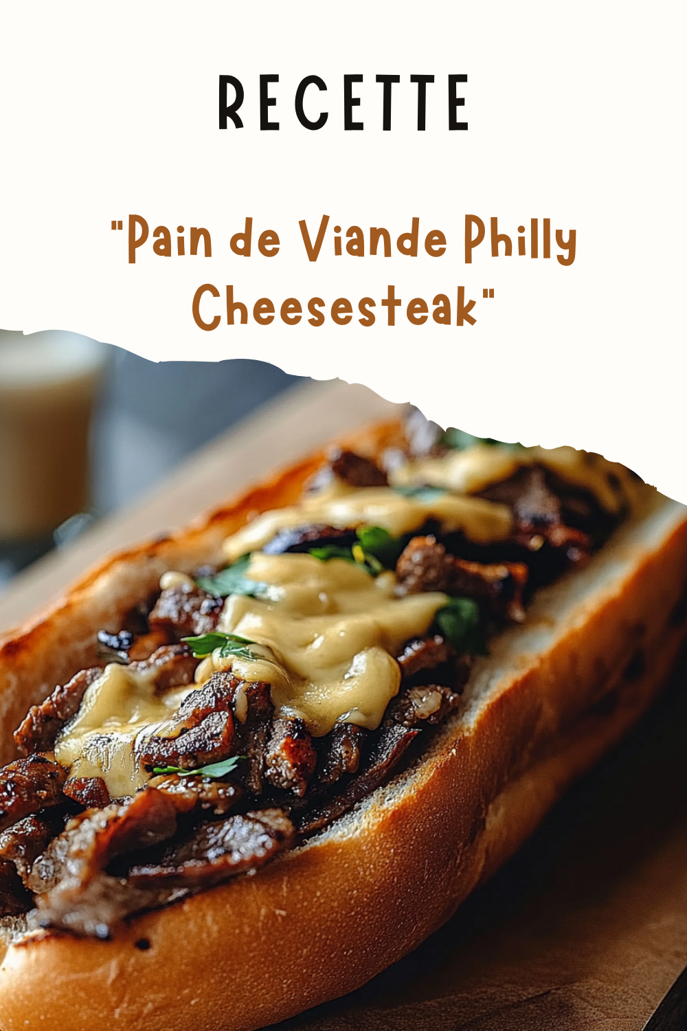Pain de Viande Philly Cheesesteak
