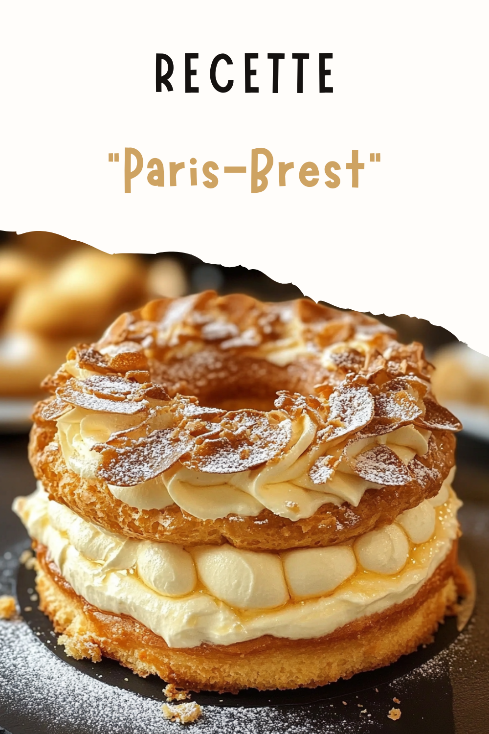 Paris-Brest : la savoureuse recette de dessert français que vous allez adorer