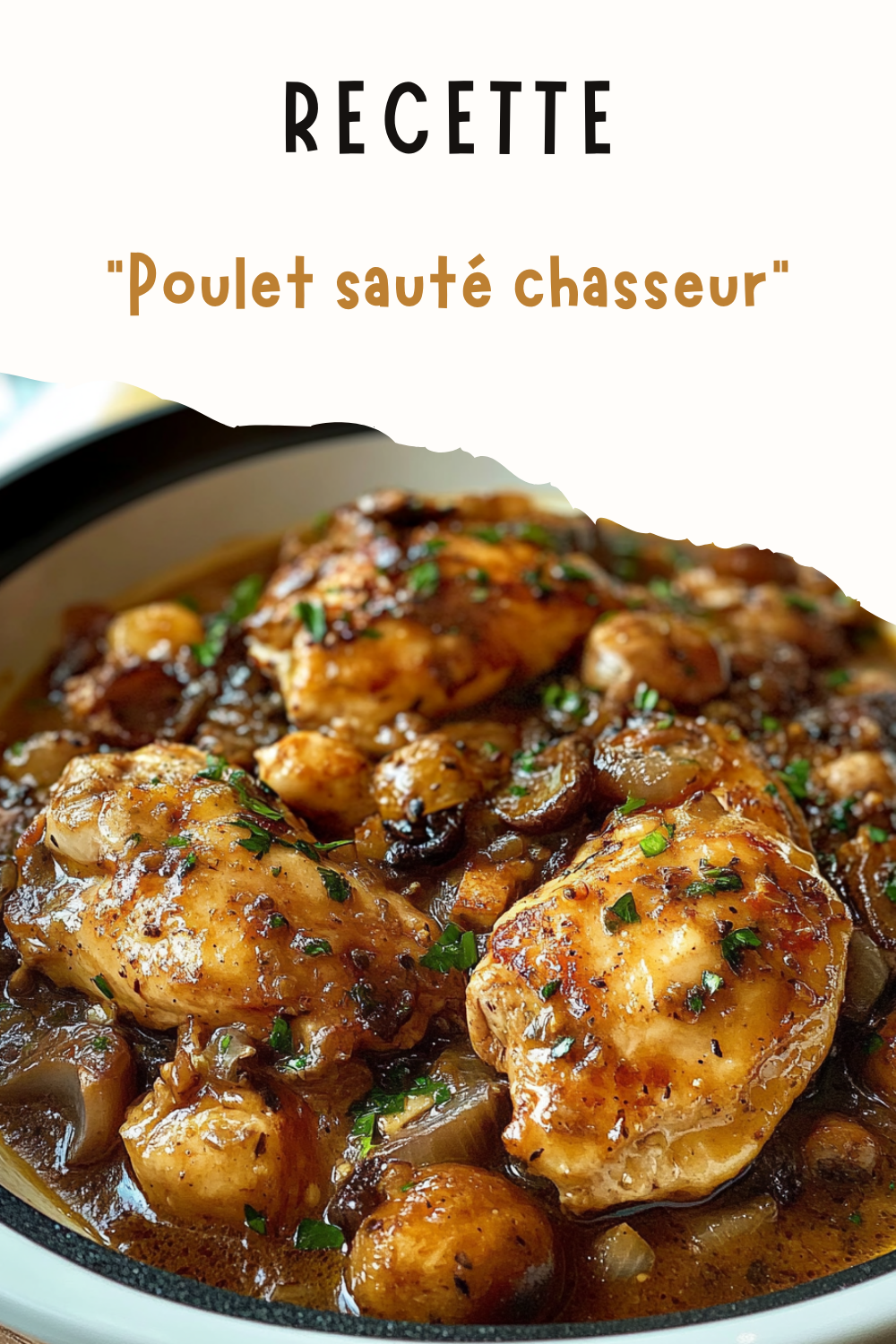 Poulet sauté chasseur