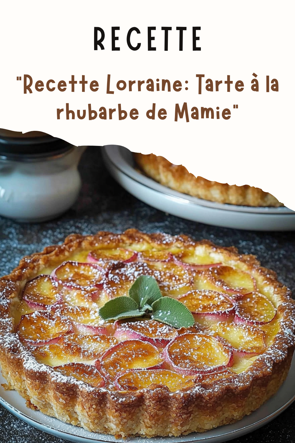 Recette Lorraine: Tarte à la rhubarbe de Mamie