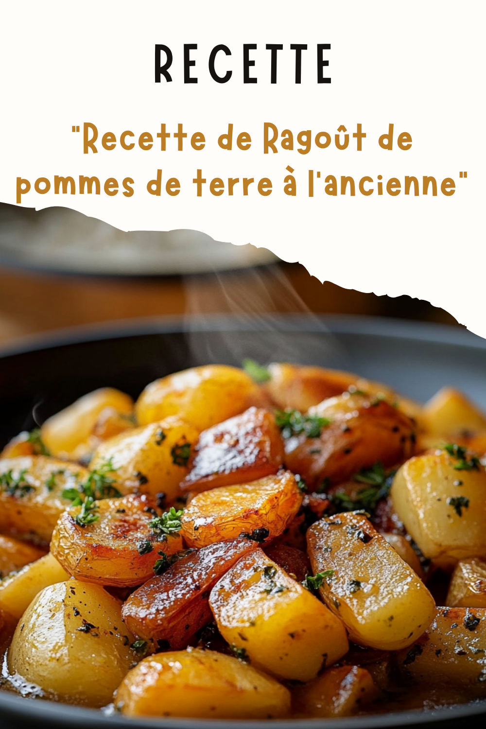 Recette de Ragoût de pommes de terre à l'ancienne