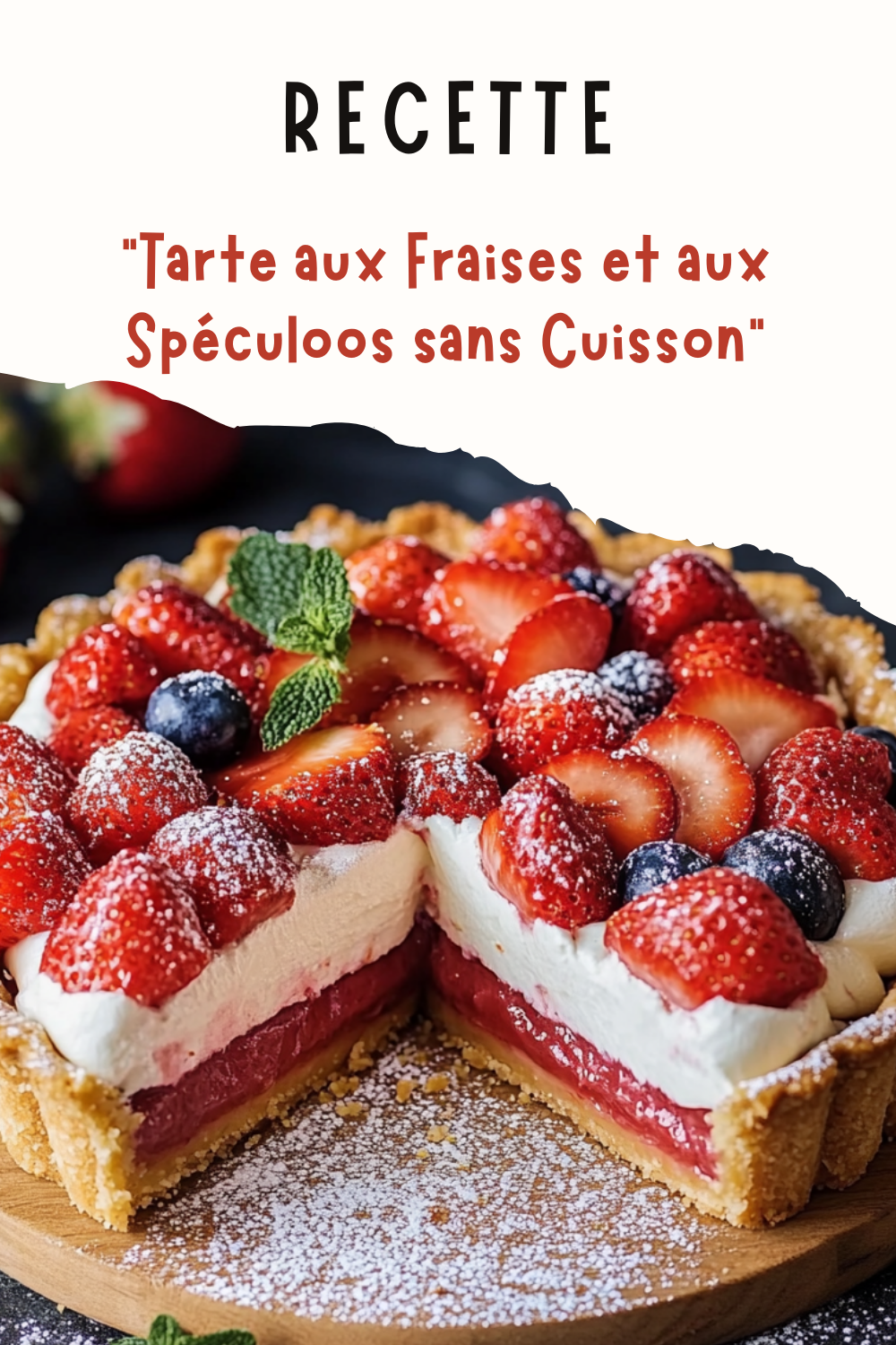 Tarte aux Fraises et aux Spéculoos sans Cuisson