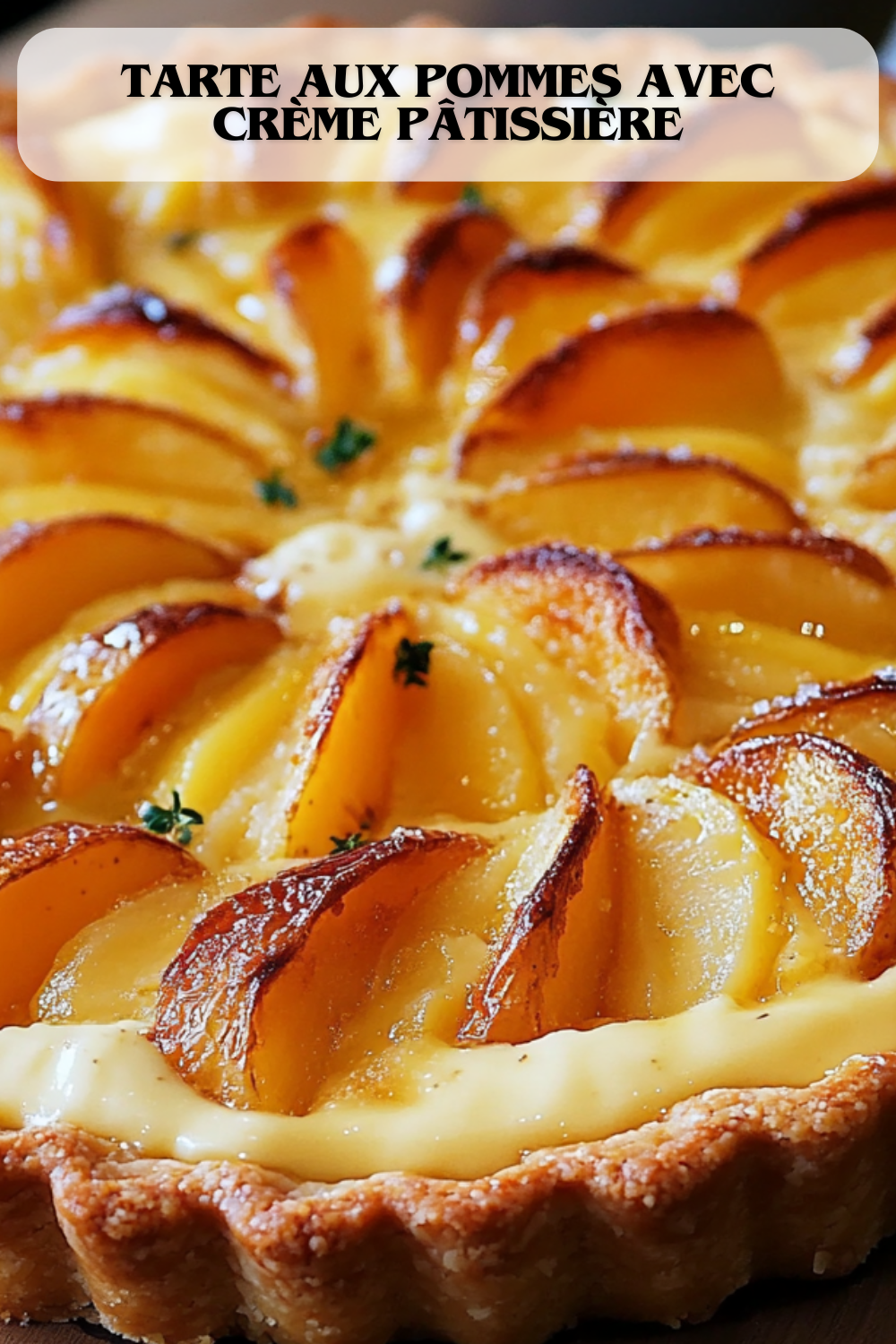 Tarte aux pommes avec crème pâtissière