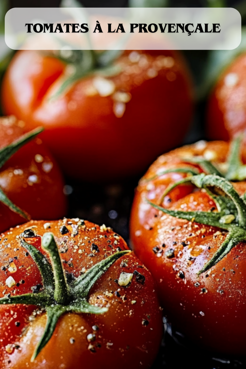 Tomates à la Provençale