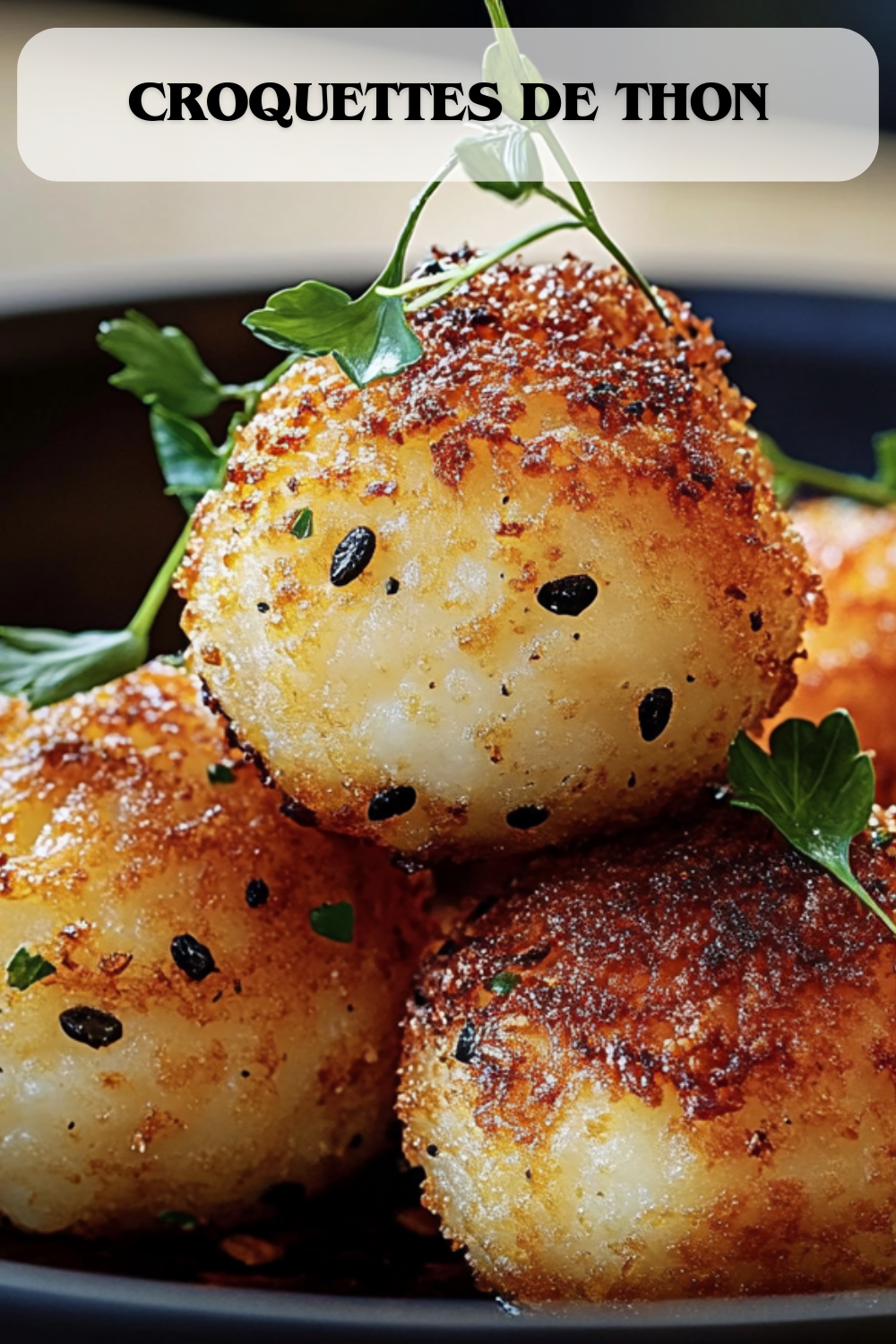 Croquettes de Thon
