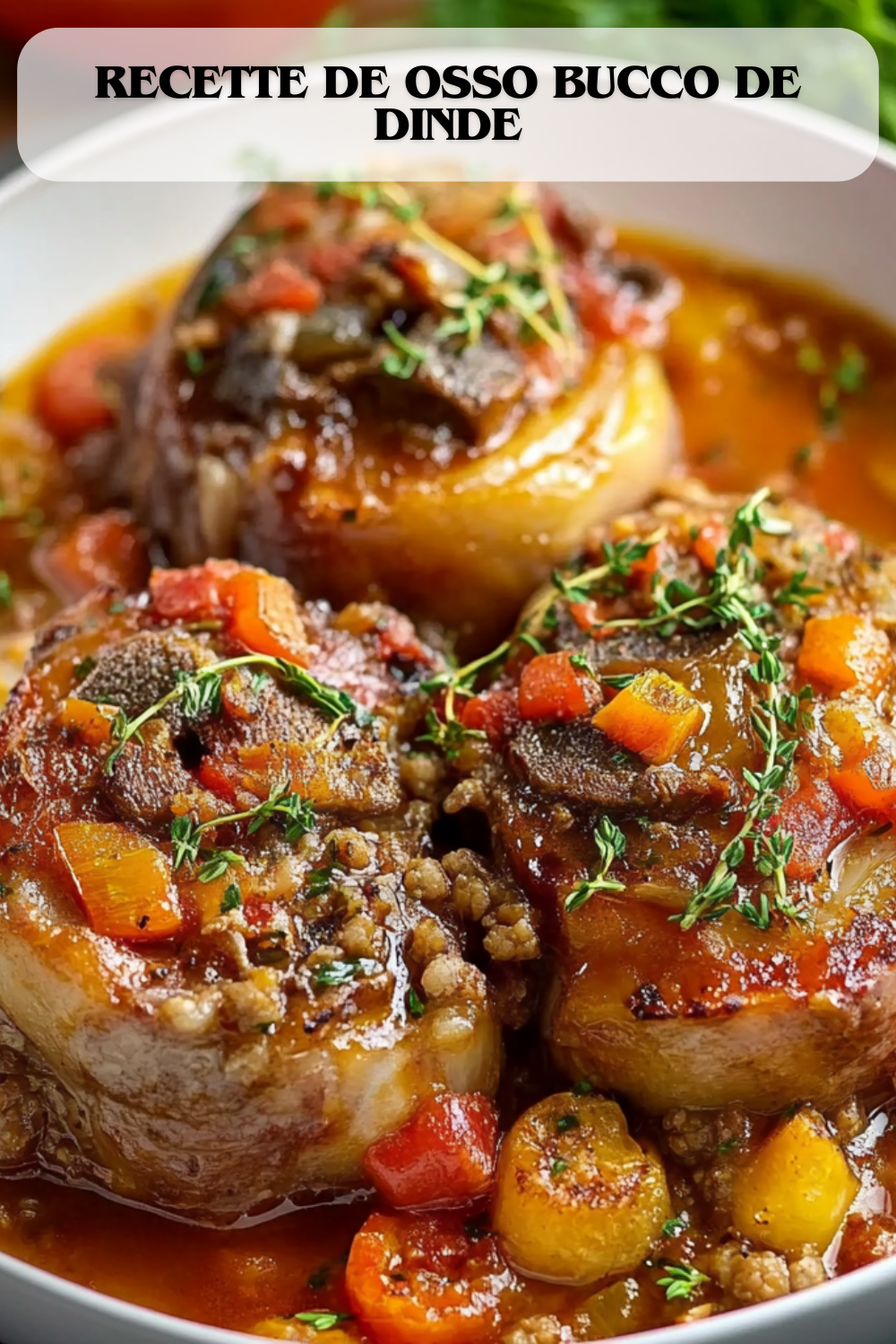 Recette de Osso bucco de dinde